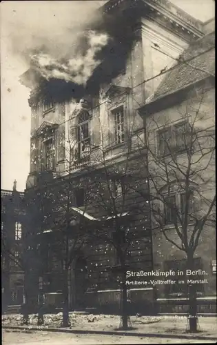 Ak Berlin Mitte, Straßenkämpfe bei Generalstreik, Artillerie-Volltreffer im Marstall