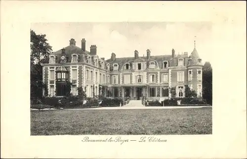 Ak Beaumont le Roger Eure, Le Chateau