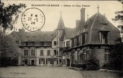 Ak Beaumont le Roger Eure, Chateau du Camp Fremont