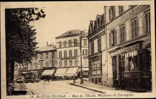 Ak Saint Cyr l'Ecole Yvelines, Rue de l'École Militaire et Carrefour