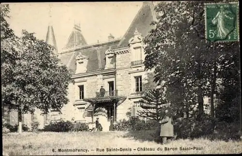 Ak Montmorency Val d’Oise, Rue Saint Denis, Chateau du Baron Saint Paul