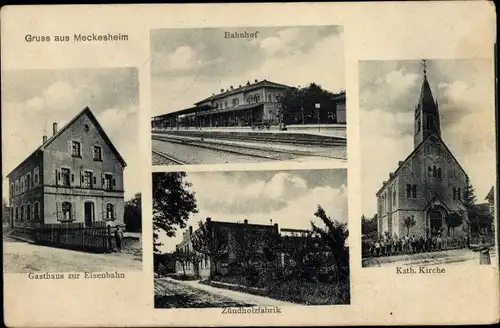 Ak Meckesheim in der Pfalz, Gasthof zur Eisenbahn, Bahnhof, Zündholzfabrik, Kath. Kirche