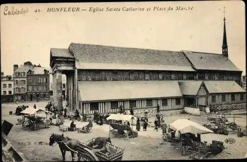 Ak Honfleur Calvados, Église Sainte Catherine et Place du Marché