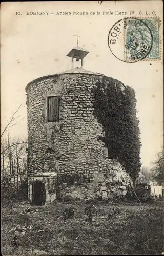 Ak Bobigny Seine Saint Denis, Ancien Moulin de la Folie Henri IV