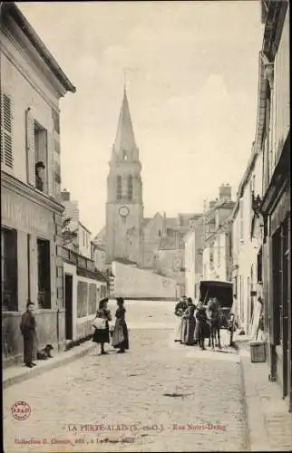 Ak La Ferté Alais Essonne, Rue Notre Dame