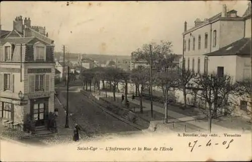 Ak Saint Cyr l'Ecole Yvelines, L'Infirmerie et la Rue de l'Ecole
