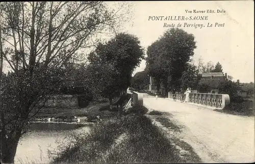 Ak Pontailler-sur-Saône Côte-d’Or, Route de Perrigny, Le Pont