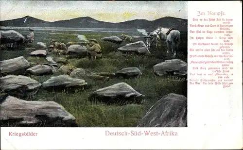 Ak Namibia Deutsch Südwestafrika, Deutsche Kolonialsoldaten, Kriegsbilder, Im Kampfe, Gedicht, color