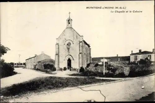 Ak Montigne sur Moine Maine-et-Loire, La Chapelle et la Calvaire