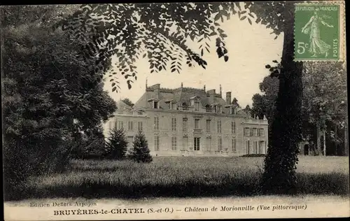 Ak Bruyères le Châtel Essonne, Chateau de Morionville