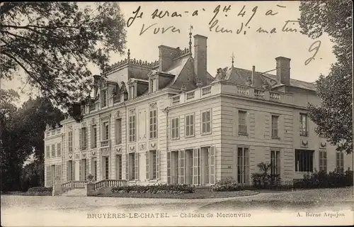 Ak Bruyères le Châtel Essonne, Chateau de Morionville