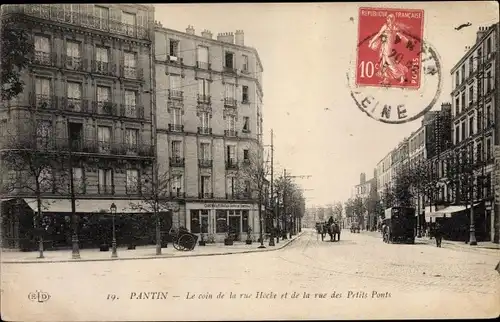Ak Pantin Seine Saint Denis, Le coin de la Rue Hoche, Rjue des Petits Ponts