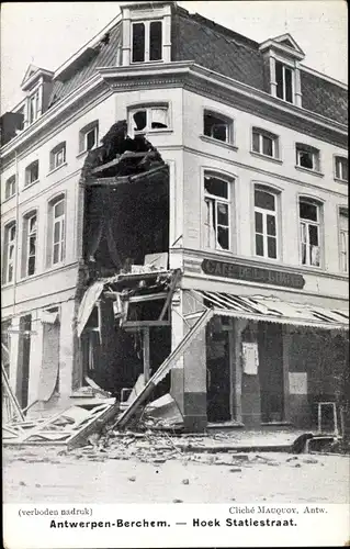 Ak Berchem Antwerpen Anvers Flandern, Hoek Statiestraat, zerstörtes Haus mit Café