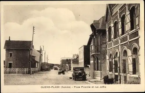 Ak Quend Plage Somme, Place Picardie et rue Joffre