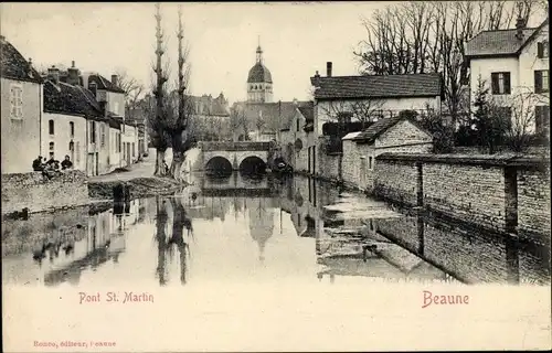 Ak Beaune Côte d’Or, Pont St Martin