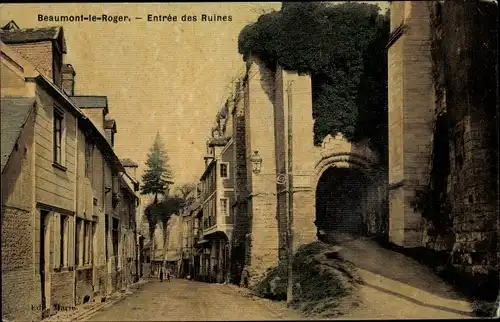 Ak Beaumont le Roger Eure, Entrée des Ruines