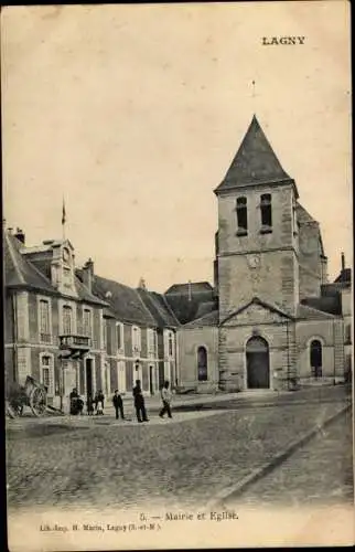 Ak Lagny Seine et Marne, Mairie et Église