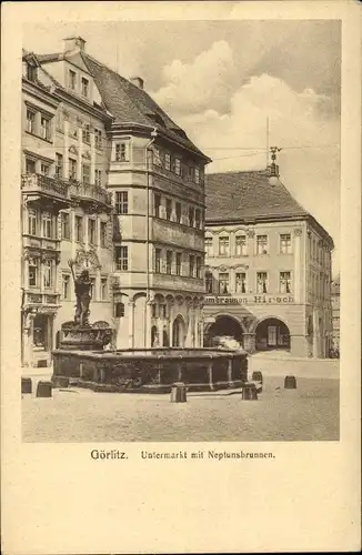 Ak Görlitz in der Lausitz, Untermarkt mit Neptunsbrunnen, Gasthaus zum braunen Hirsch