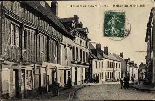 Ak Tillières sur Avre Eure, Maison du XVII siècle