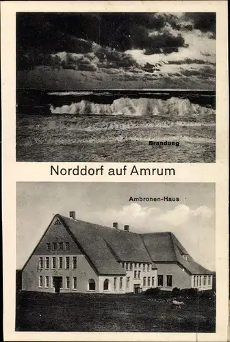 Ak Norddorf Insel Amrum in Nordfriesland, Brandung, Ambronenhaus