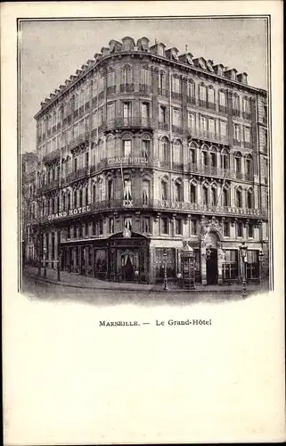 Ak Marseille Bouches du Rhône, Le Grand Hôtel