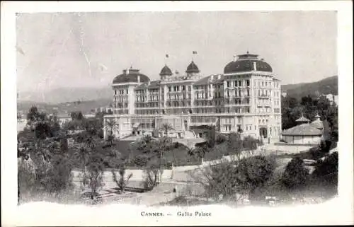 Ak Cannes Alpes Maritimes, Gallia Palace