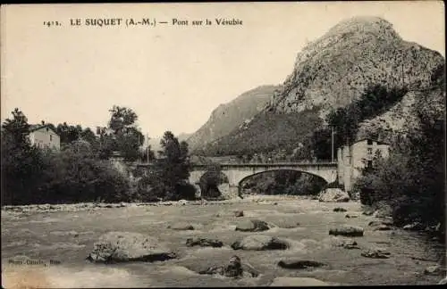 Ak Le Suquet Alpes Maritimes, Pont sur la Vesubie