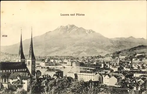 Ak Luzern Stadt Schweiz, Panorama vom Ort mit Pilatus