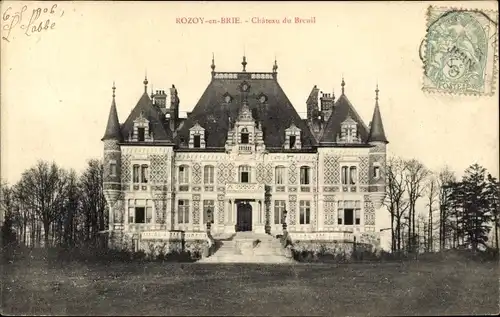 Ak Rozoy en Brie Seine et Marne, Chateau du Breuil