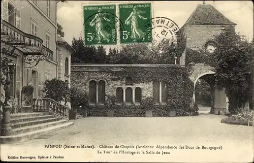 Ak Pamfou Seine et Marne, Chateau de Chapuis, Tour de l'Horloge