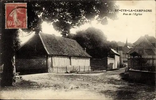 Ak Saint-Cyr-la-Campagne Eure, Rue de l'Église