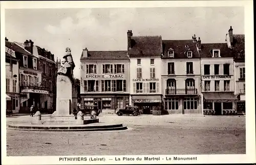 Ak Pithiviers Loiret, La Place du Martroi, Le Monument, Café's
