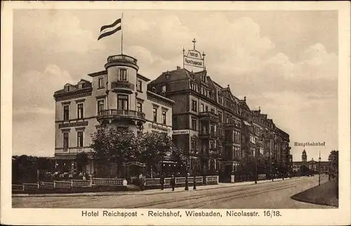 Ak Wiesbaden in Hessen, Hotel Reichspost, Reichshof, Nicolasstraße 16/18, Hauptbahnhof