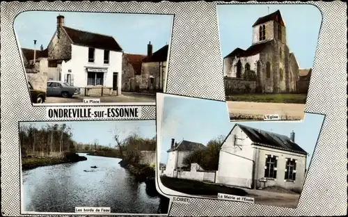 Ak Ondreville sur Essonne Loiret, La Place, L'Église, Les bords de l'eau, La Mairie, L'École