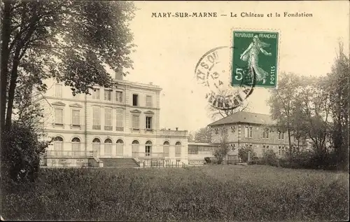 Ak Mary sur Marne Seine et Marne, Le Château et la Fondation