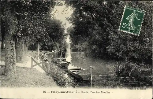 Ak Mary sur Marne Seine et Marne, Condé, l'ancien Moulin