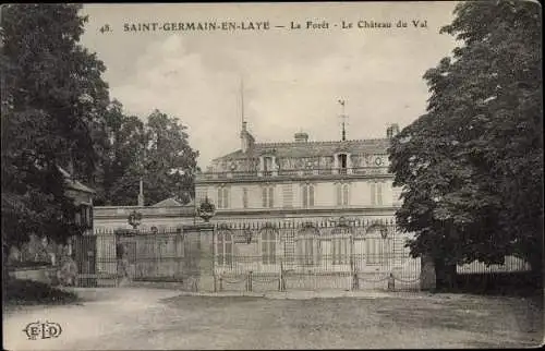 Ak Saint Germain en Laye Yvelines, La Foret, Le Chateau du Val