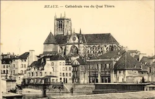 Ak Meaux Seine-et-Marne, Cathédrale vue du Quai Thiers