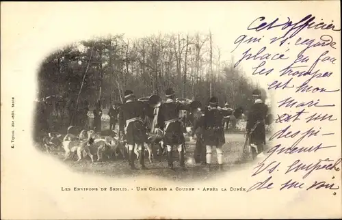 Ak Senlis Oise, Une chasse à courre, Après la Curée