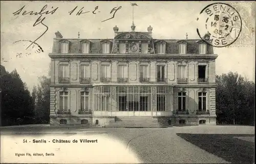 Ak Senlis Oise, Château de Villevert