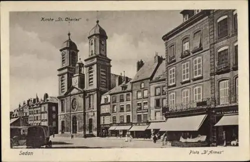 Ak Sedan Ardennes, Kirche St. Charles, Platz D'Armes