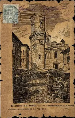 Künstler Ak Nismes Gard, La Cathedrale et le Marche en 1652