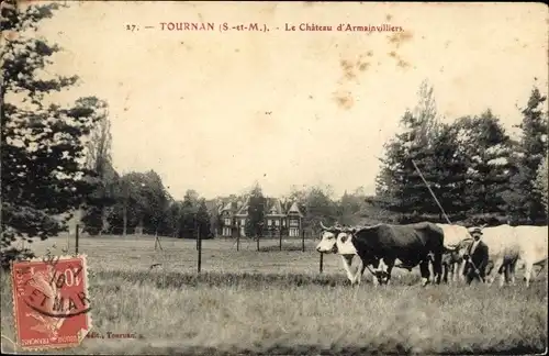 Ak Tournan en Brie Seine et Marne, Le Château d'Armainvilliers