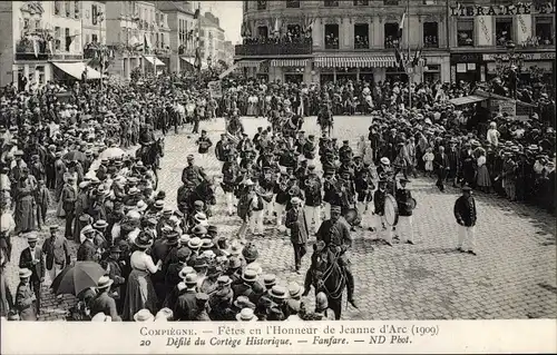 Ak Compiègne Oise, Fêtes de Jeanne d'Arc, Défilé du Cortége Historique, Fanfare