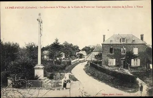 Ak Le Pre d Auge Calvados, Le Calvaire et le Village de la Croix de Pierre