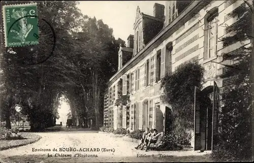 Ak Bourg Achard Eure, Château d'Hautonne