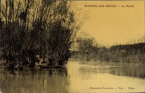 Ak Mareuil les Meaux Seine et Marne, La Marne