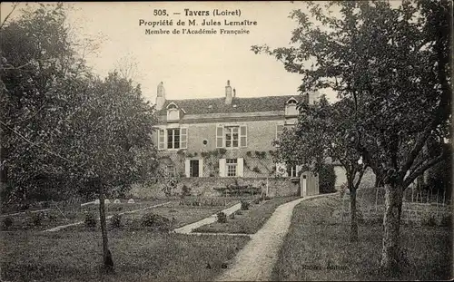 Ak Tavers Loiret, Propriété de M. Jules Lemaître