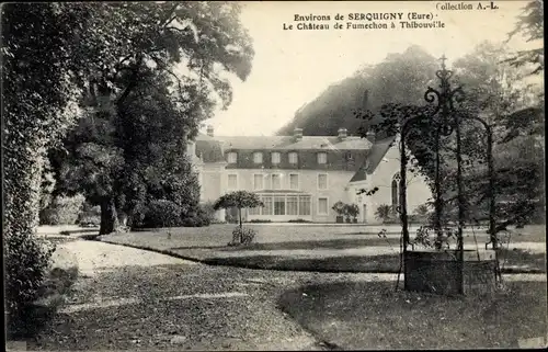 Ak Serquigny Eure, Château de Fumechon à Thibouville