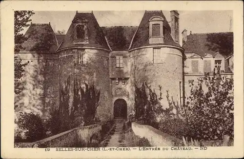 Ak Selles sur Cher Loir et Cher, entrée du château